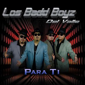 Download track La Del Moño Colorado Los Badd Boyz Del Valle