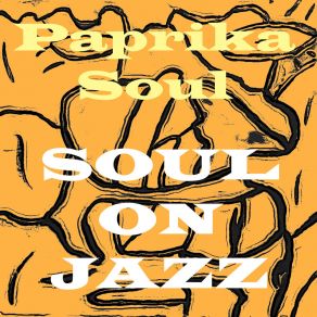 Download track Don't Wanna Lose That Feeling Paprika Soul