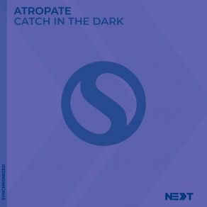 Download track Catch In The Dark (Extended Dub) Atropate