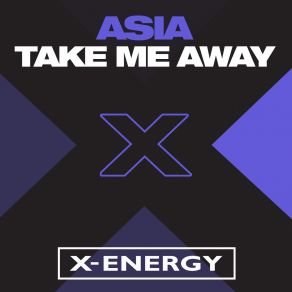 Download track Take Me Away (Radio Mix) Asia