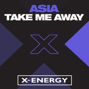 Download track Take Me Away (Club Mix) Asia