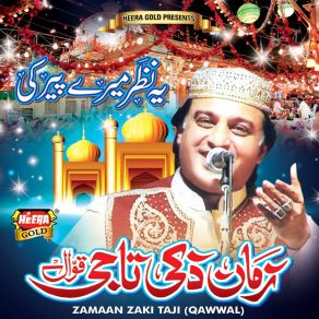 Download track Mere Baghdadi Sultan Zaman Zaqi Taji Qawwal