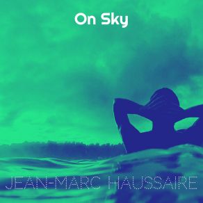 Download track Your Green Eyes Jean-Marc Haussaire