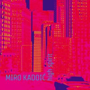 Download track Hour Before The Dawn Miro Kadoic