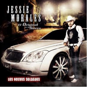 Download track Los Nuevos Soldados Jessie Morales