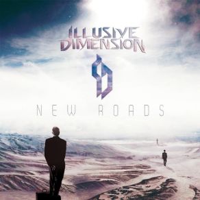 Download track New Roads Illusive Dimension