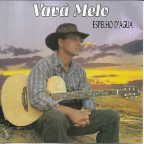 Download track Espelho D’agua Vavá Melo