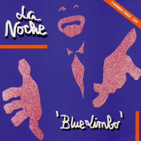 Download track Blue Limbo La Noche