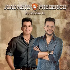 Download track Pot-Pourri: Vida Vazia / Desejo De Amar (Ao Vivo) Joao Neto & Frederico