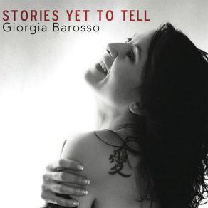 Download track Stories Yet To Tell Giorgia Barosso