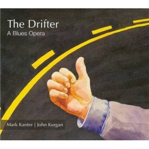 Download track The Drifter Mark Kanter, John Kurgan