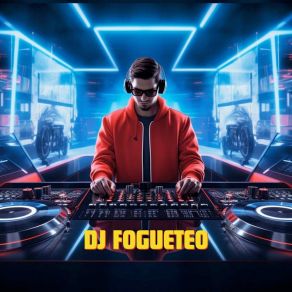 Download track Agachate DJ FOGUETEO