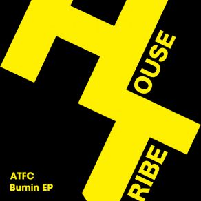 Download track Burnin Soul (Original Mix) ATFC