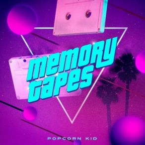 Download track Memory Tapes Popcorn Kid!