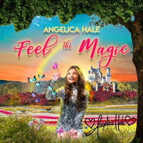 Download track Feel The Magic Angelica Hale