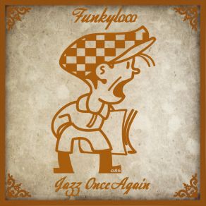 Download track Jazz Once Again Funkyloco