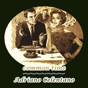 Download track Serafino Companaro Adriano Celentano