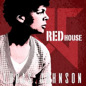 Download track Red House Lucas Johnson