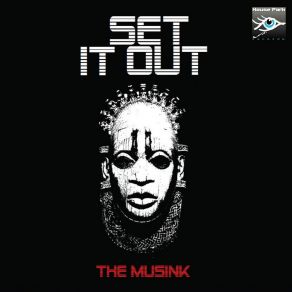 Download track Set It Out (Instrumental Mix) The Musink