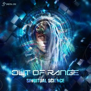 Download track Spiritual Science Out Of Range