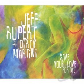 Download track Desafinado (Reprise) Dirty Martini, Jeff Rupert