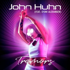 Download track Tremors John HuhnSydni Alexander