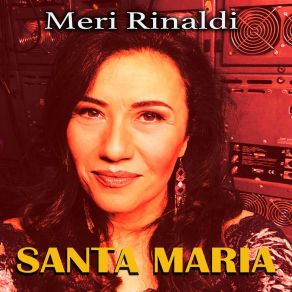 Download track Santa Maria Meri Rinaldi