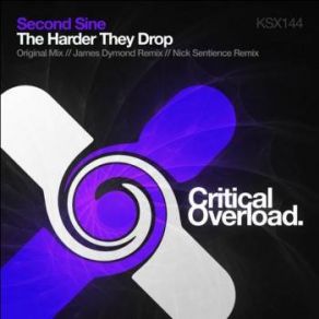 Download track The Harder They Drop (Original Mix) Second Sine