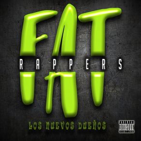 Download track Titanes De Guerra Fat Rappers