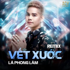 Download track Vết Xước (Tnt Remix) Lã Phong LâmTNT