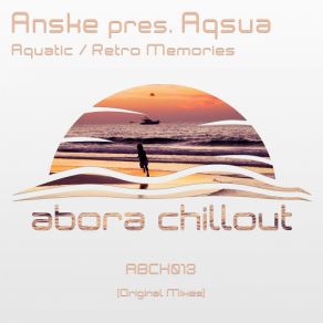 Download track Retro Memories (Original Mix) Anske, Aqsua