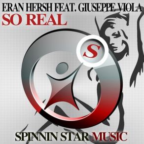 Download track So Real (Original Club Mix) Giuseppe Verdi, Eran Hersh