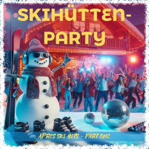 Download track Schifoan (Skifahr'n) Partytime Singers