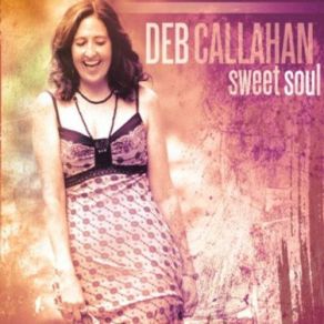 Download track Slow As Molasses, Sweet As Honey Deb Callahan