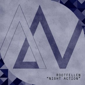 Download track Night Action Rootfellen