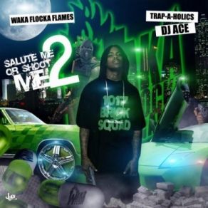 Download track Bang 4 Life Waka Flocka