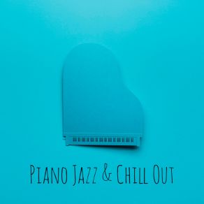 Download track Piano Jazz & Chill Blended Bar Music Guys