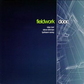 Download track Ghost Time Fieldwork, Vijay Iyer, Steve Lehman, Tyshawn Sorey