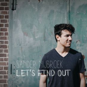 Download track Let's Find Out Sander Nijbroek