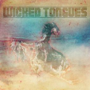 Download track The Artist Wicked Tongues