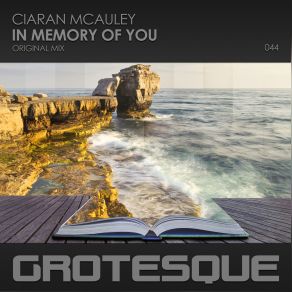 Download track In Memory Of You (Original Mix) Ciaran McAuley