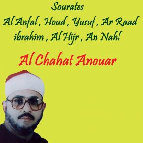 Download track Sourate An Nahl, Pt. 1 (Quran) Al Chahat Anouar