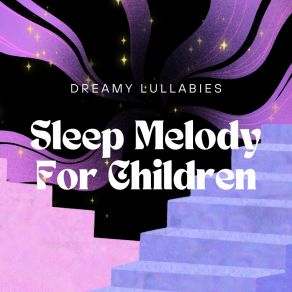 Download track Bedtime Harmonies Sleep Melody For Children