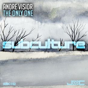 Download track The Only One (Original Mix) André Visior