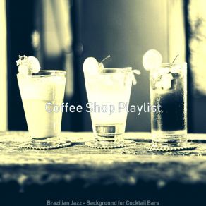 Download track Laid-Back Ambiance For Coffee Bars Coffee Shop Playlist