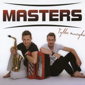 Download track To Wszystko Dla Ciebie The Masters