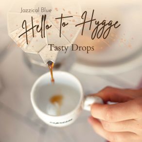 Download track Mugs Full Of Joy Jazzical Blue