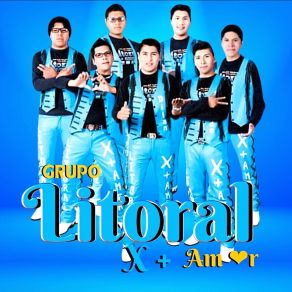 Download track A Nadie Mas Amare Grupo Litoral