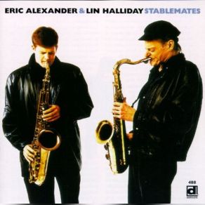 Download track The Eternal Triangle Eric Alexander, Lin Halliday