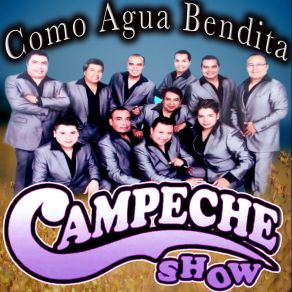 Download track Enamoradita Campeche Show